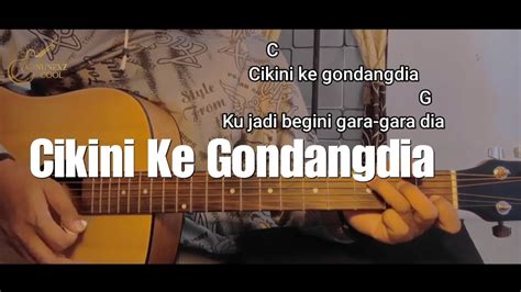 chord gitar cikini ke gondangdia  Rabu, 12 Juli 2023 19:48 WIB Penulis: Rinanda DwiYuliawati Lagu "Cikini Gondangdia" adalah salah satu lagu populer dari Duo Anggrek