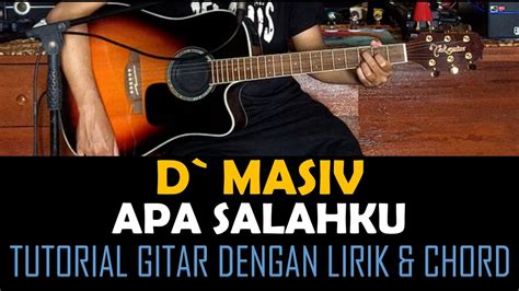 chord gitar d'masiv apa salahku  Watch our