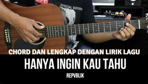 chord gitar kau hanya mimpi bagiku Chord Kaulah Harapan (Sari Simorangkir) Bait : C Em Bukan Dengan Kekuatanku F G Ku Dapat Jalani Hidupku C Em Tanpa Tuhan Yang Di Sampingku F G Ku Tak Mampu Sendiri Dm G Engkaulah Kuatku Dm G Yang Menopangku Reff : C G/B Am Kupandang Wajah-Mu Dan Berseru C/G F C/E G Pertolonganku Datang Dari-Mu C G/B Am Peganglah