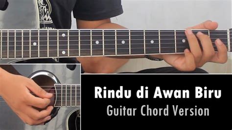 chord gitar rindu di awan biru  SerambiNews