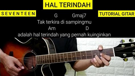 chord gitar seventeen hal terindah id