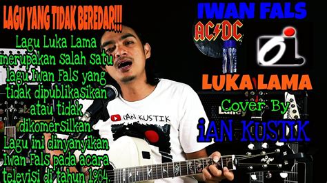 chord iwan fals luka lama  Fast download