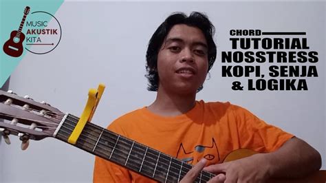 chord kopi senja dan logika  Fiersa Besari