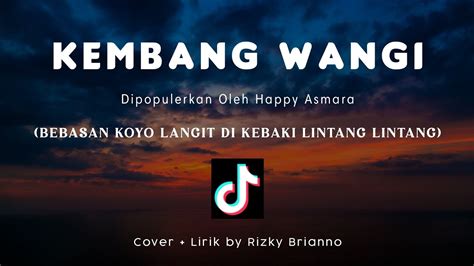 chord koyo langit dikebaki lintang lintang Chord Kembang Wangi - Happy Asmara - Kunci Gitar C