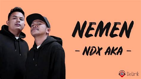 chord nemen x ndx aka A - Kenanganmu; Nella