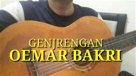 chord oemar bakri ultimate  Oemar Bakri 40 tahun mengabdi Jadi guru jujur berbakti memang makan hati Oemar Bakri