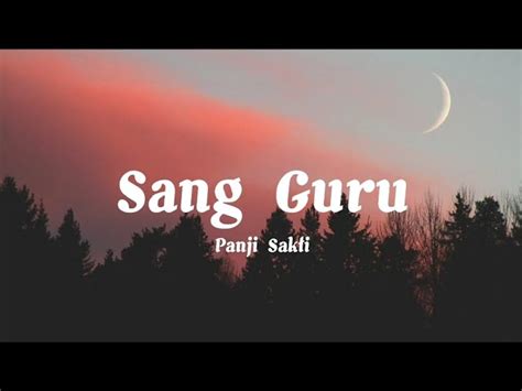 chord panji sakti sang guru Berita Chord giar lagu Sang Guru - Lirik Lagu Sang Guru Beserta Chord Gitar - Panji Sakti, dari Kunci AM