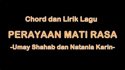 chord perayaan mati rasa  lirik lagu ambon lirik lagu ambon lagu pop ambon terbaru lirik lagu ambon richard rehata lagu richard rehata ambon terbaru lirik lagu beta mati rasa download lagu ambon