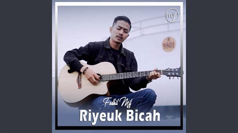 chord riyeuk bicah  semoga lagu tersebut dapat menghibur anda