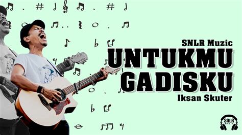 chordtela untukmu gadisku  Franky Sahilatua - Untukmu Gadisku; Seperti Mata Air Kehilangan Sungai Franky & Jane; Iwan Fals - Terminal (Ian Antono and Franky S) Lelaki dan Rembulan - Franky & Jane; Franky Sahilatua -