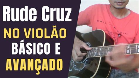 cifras rude cruz simplificada  Depois da cruz do Salvador / Mudou a história de um pecador / Que era eu longe de Deus / Mas pela Graça salvação concedeu / Depois da cruz do Salvador / Os sonhos mortos de um sonhador / Que era eu longe de Deus / Mas pelo Seu favor / Meus sonhos