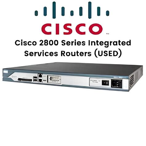 cisco 2800 router price  Cisco GPL Download ;