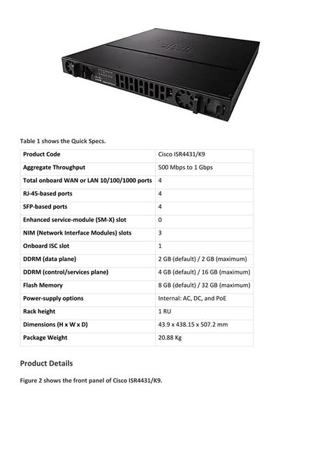 cisco 4431 datasheet  Cisco 4451-X ISR The Cisco 4000 Family contains the following platforms: the 4461, 4451, 4431, 4351, 4331, 4321 and 4221 ISRs