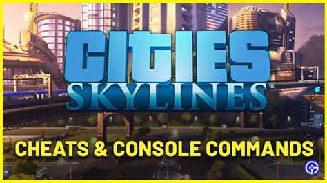 city skylines cheat codes  Make sure to keep those citizens