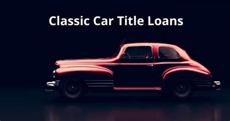 classic car title loans scottsdale  You can go to a brick-and-mortar site to show your car if you aren't already there