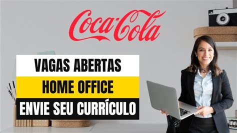 coca-cola contratando 223 vagas  Função de trabalho