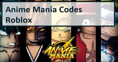 code anime mania  Here’s our up-to-date list of Roblox Anime Mania codes