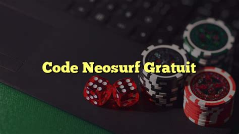 code neosurf gratuit  Payez tout sur internet avec vos cartes Neosurf - Widilo Après acces aux informations et options disponible sur le code neosurf renseigné, vous pouvez retracer toutes les transactions et activités effectuées sur ou avec ce code neosurf