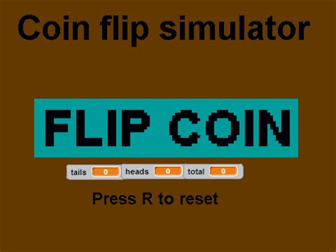 coin flip simulator 1000 times  The second part