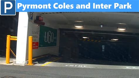 coles pyrmont parking <q> Lot better than Coles world square and more variety choice of groceries</q>