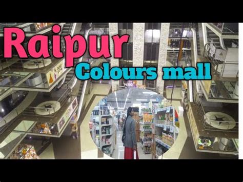 colors mall, raipur movie time and price Colors Mall: Nice location - See 29 traveller reviews, 11 candid photos, and great deals for Raipur, India, at Tripadvisor