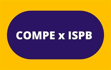 compe e ispb Saiba o que é o COMPE e ISPB para transferências bancárias - Conta-Corrente