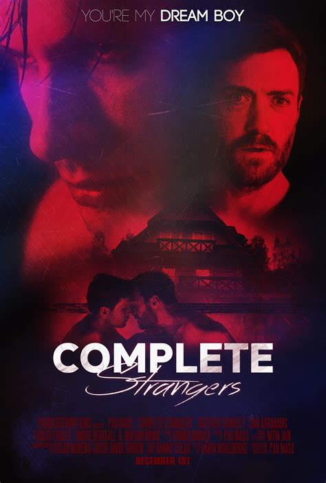 complete strangers مترجم 2020 The Strangers trailers, video clips available on Blu-ray, DVD, Digital HD and On Demand from Universal Pictures Home Entertainment