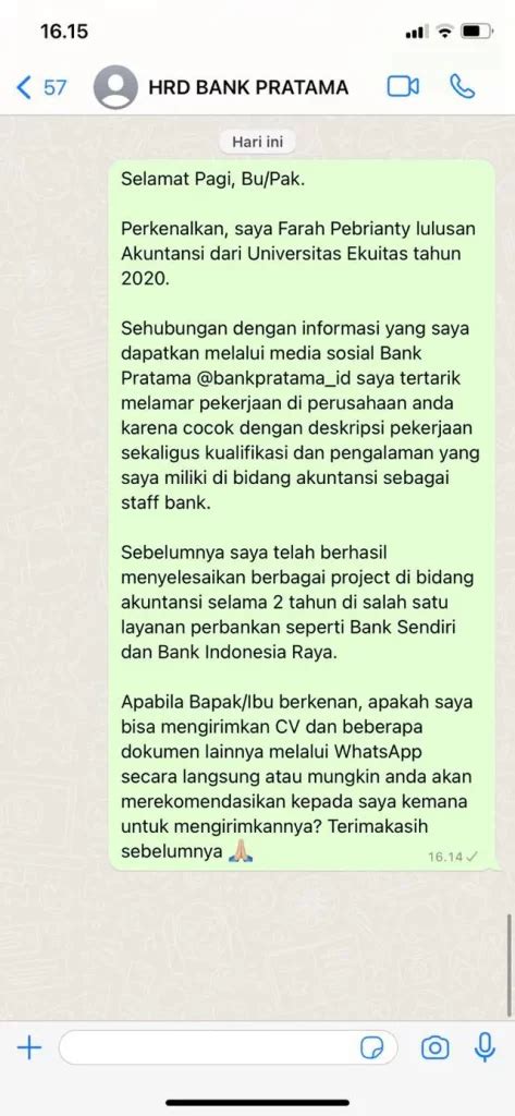 contoh chat hrd untuk melamar kerja  Jika tidak ada ketentuan, tuliskan di subject email: [lamaran kerja] posisi kerja yang dilamar - nama Anda