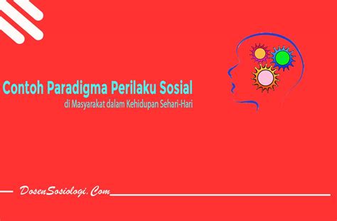 contoh dari paradigma perilaku sosial  Di dalam ilmu komunikasi, Mrshall McLuhan (1964) kemudian menunjukkan bahwa bentuk teknologi komunikasi tersebut lebih penting daripada isi media komunikasi