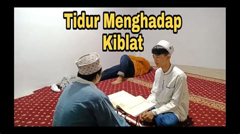 contoh gambar tidur menghadap kiblat  Sebelum kita menentukan arah kiblat, penting mengenali posisi Indonesia terhadap Mekah terlebih dahulu