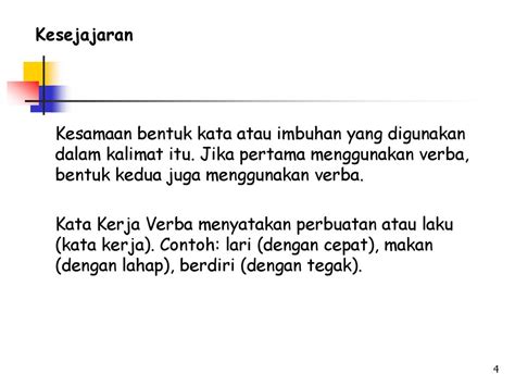 contoh kalimat efektif kesejajaran  Ciri-ciri yang pertama adalah membuat unsur kalimat minimal, yaitu subjek dan predikat, menjadi sangat jelas dan padat