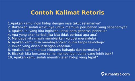 contoh kalimat pertanyaan retoris  menggunakan kalimat yang menyatakan peristiwa masa lalu, b