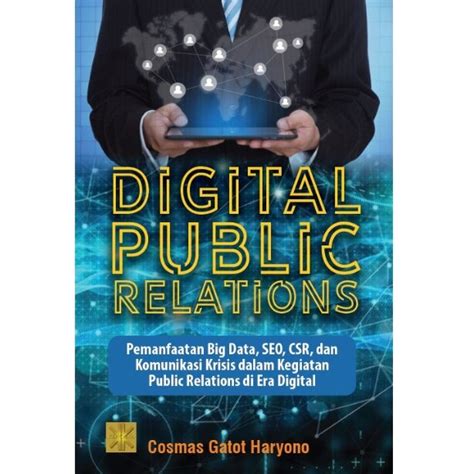 contoh kegiatan public relation Populix Apa itu Public Relation? Fungsi, Tugas, Tantangan & Contohnya 11 bulan yang lalu 7 MENIT MEMBACA Public relation adalah bagian dari komunikasi bisnis yang