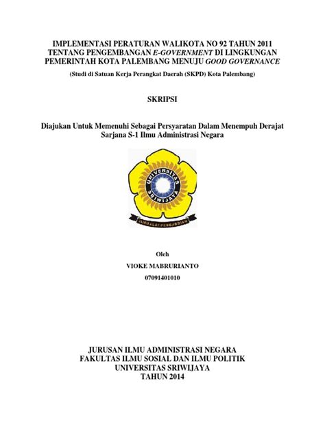 contoh skripsi administrasi negara  Penyusunan rencana, misalnya di Negara kita belum berdasarkan analisis kebutuhan yang riil di masyarakat, penetapan sasaran penerima program yang tidak