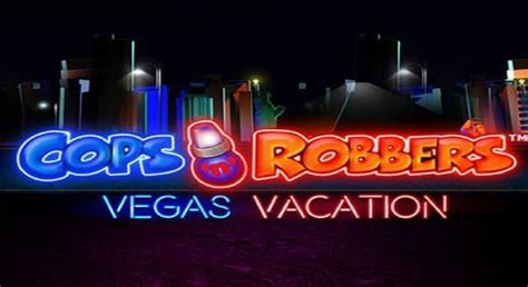 cops'n'robbers vegas vacation  Speciální funkce