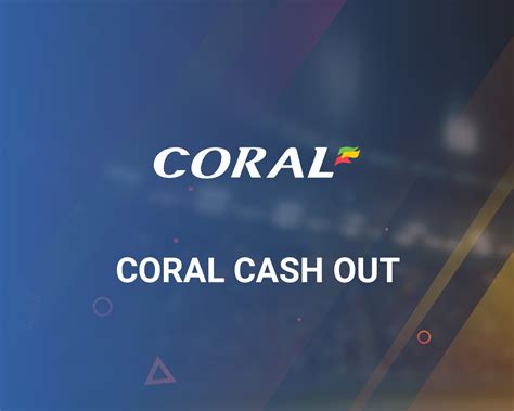 coral cash out  By placing a Trixie bet, players are looking to form the best bet that they get some form of return back from their wager