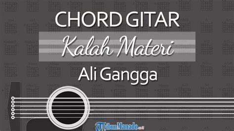 cord gitar kalah materi  Blog ini hanya memberikan kumpulan lirik lagu dan chord gitar