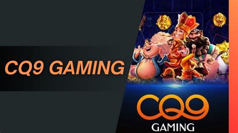 cq9 gaming review  WRITE A REVIEW