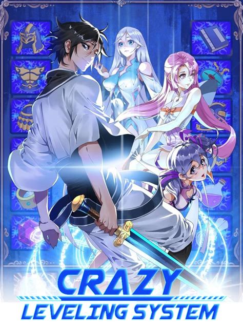 crazy leveling system manga livre As a game fan, the protagonist travels to a peculiar fantasy world, where there are all kinds of gangs and sects, there are also all kinds of fantasy Martial Arts and Magic, Foreign Warcraft and the strongest dragons, spirit monsters and ghosts