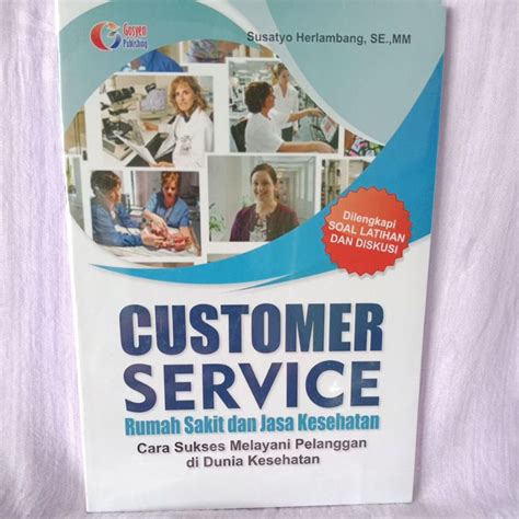 customer service rumah sakit Berikut adalah tugas seorang customer service : 1