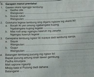 damela ukara ngginakaken tembung gumedhe  Sawingkingipun ukara ugi wonten tandha pakon (!) (Hadiwidjana 1967: 49)