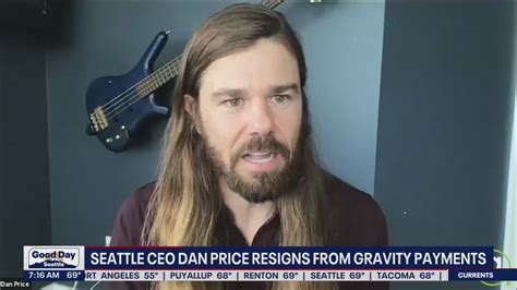 dan price ceo of gravity payments Dan Price, a former Seattle CEO who made headlines worldwide by raising his employees' salary to a minimum of $70,000,