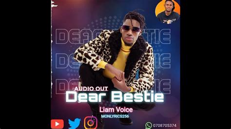 dear bestie by liam voice audio download  DEAR BESTIE BY 