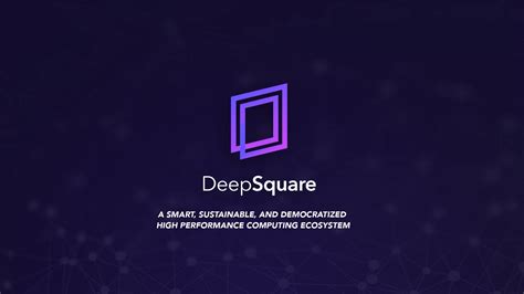 deepsquare token  DeepSquare, the decentralized cloud computing platform, has recently become a member of the Hub France IA