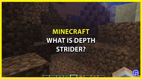 depth strider minecraft 8 updates, the Depth Strider enchantment can be added to boots and increases your movement speed while underwater