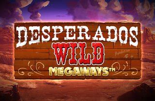 desperados megaways  L&L Europe Ltd is licensed