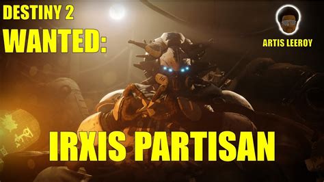 destiny 2 irxis partisan Destiny 2 expand_more Year 6 Expansion