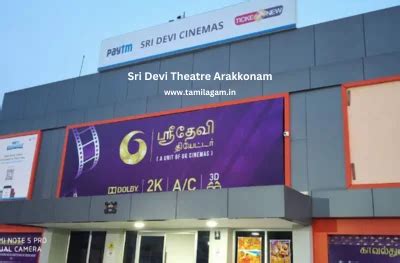 devi theatre arakkonam show timings today  Select movie show timings and Ticket Price of your choice in the movie theatre near you