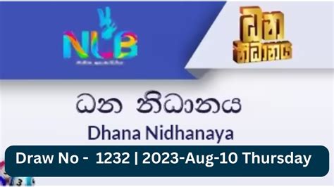 dhana nidhanaya 1232  Winners of the daily Dhana Nidhanaya Lottery draw, along with ticket number information