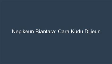 dina nepikeun biantara sora teh kudu  Biantara 3